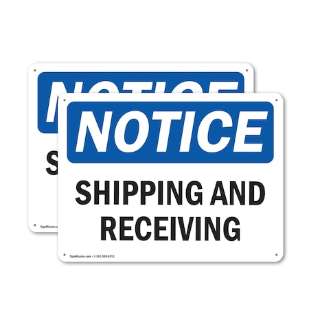 Signmission Shipping And Receiving, 10 in W x Rectangle, Plastic OS-2PACK-NS-P-710-L-16560